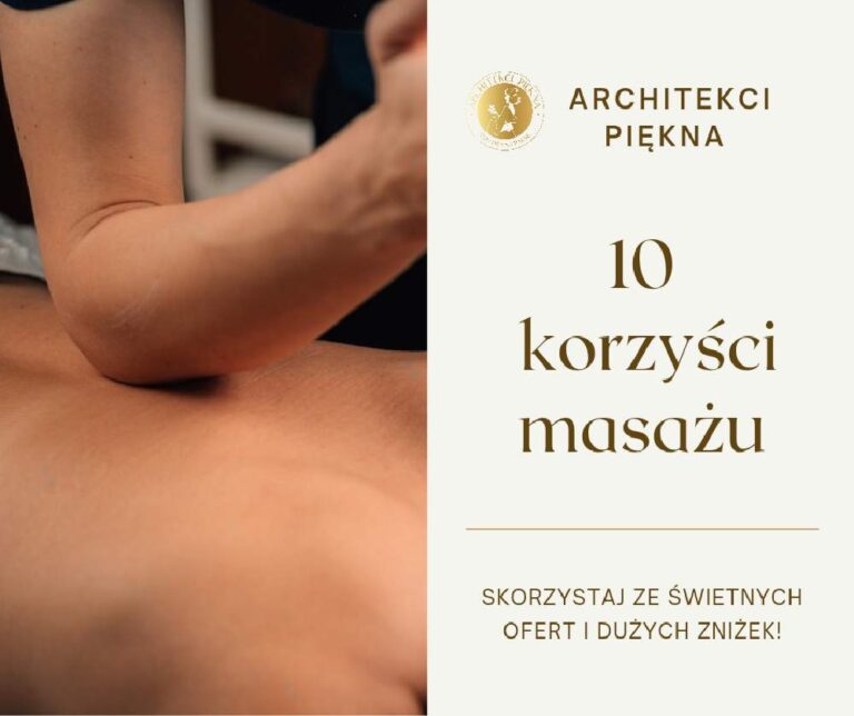 10 korzyści masażu