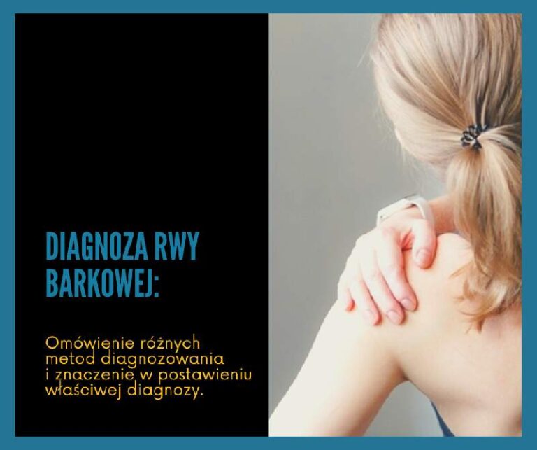 Diagnoza rwy barkowej.