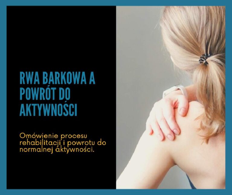Rwa barkowa a powrót do aktywności