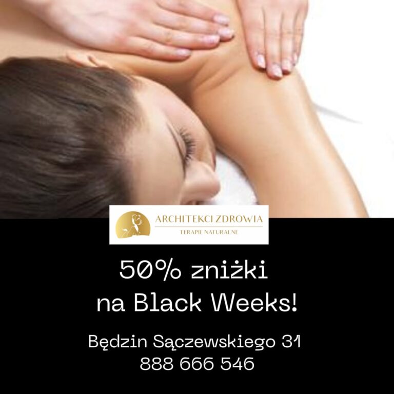 BLACK WEEKEND w Terapiach Naturalnych – 50% TANIEJ!